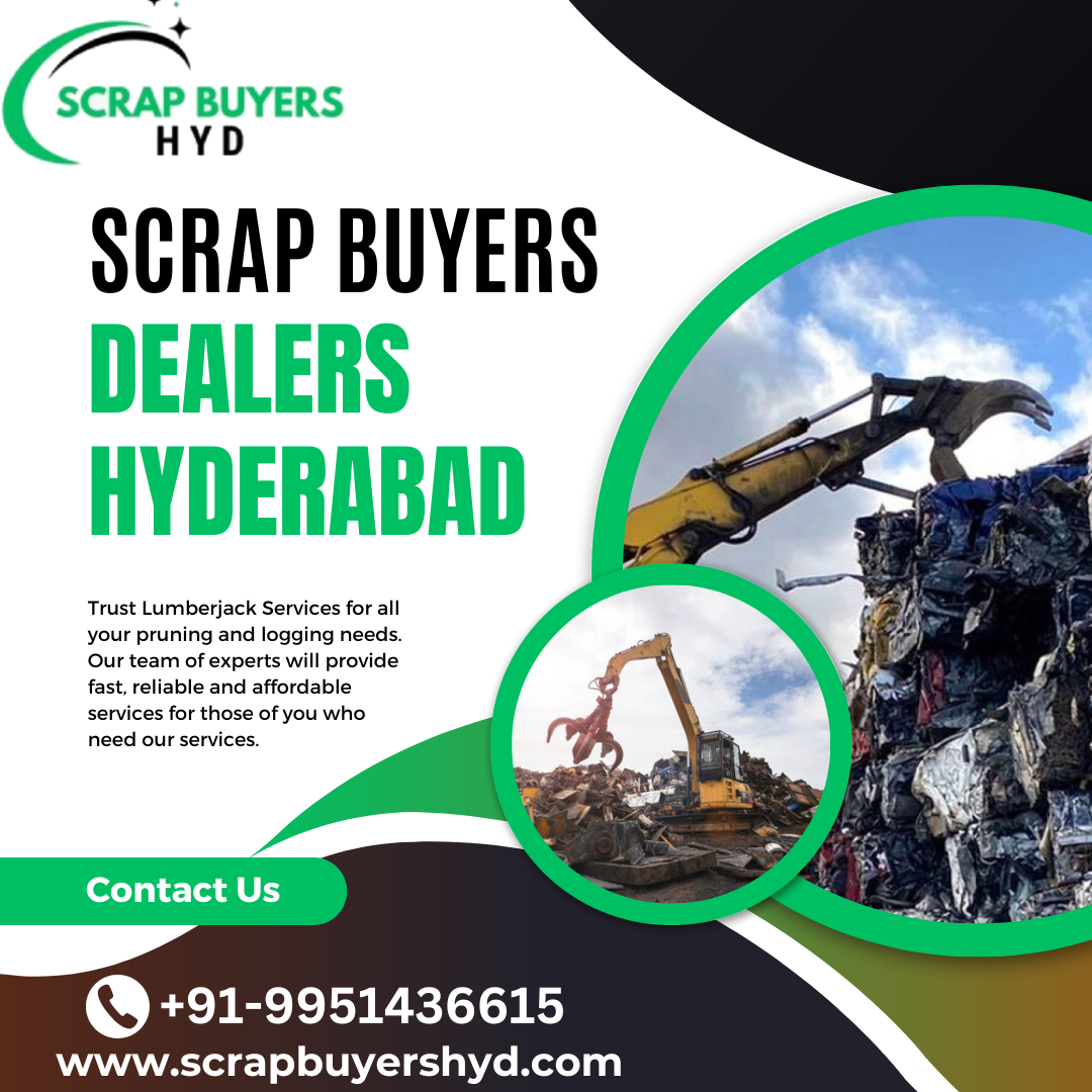 Enhancing Sustainability: The Vital Role of Scrap Buyers Dealers in Hyderabad